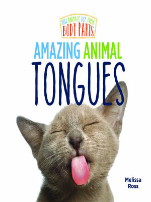 cover image of Amazing Animal Tongues